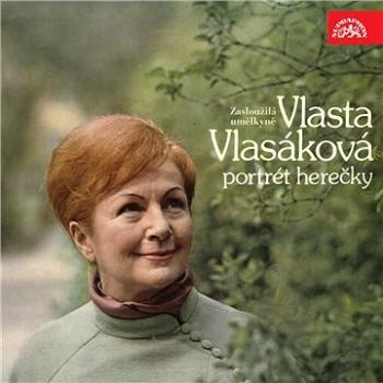 Zasloužilá umělkyně Vlasta Vlasáková - Portrét herečky ()