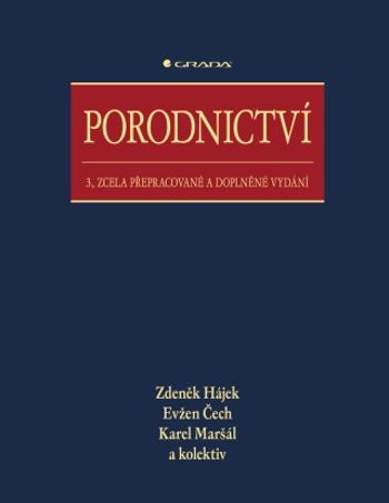 Porodnictví - Zdeněk Hájek, Evžen Čech, Karel Maršál - e-kniha