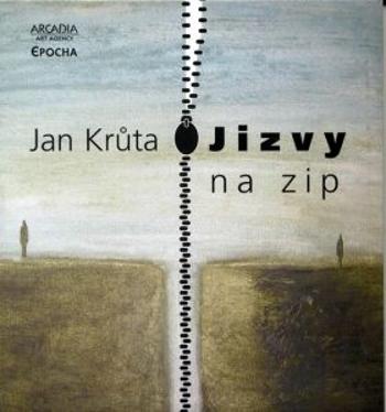 Jizvy na zip / Bylo-debilo - Jan Krůta