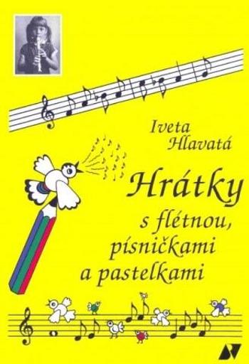 Hrátky s flétnou, písničkami a pastelkami