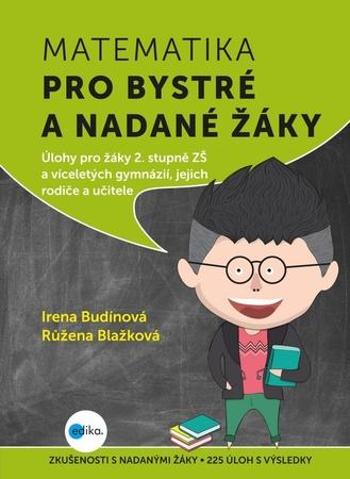 Matematika pro bystré a nadané žáky - Blažková Růžena