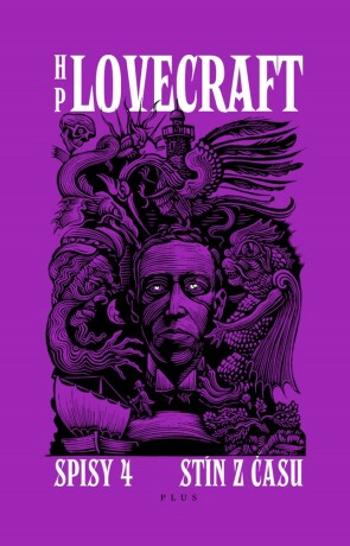 H.P. Lovecraft - sebrané spisy - Stín z času - Howard P. Lovecraft - e-kniha