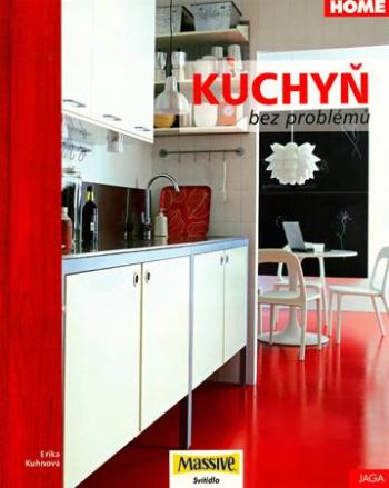 Kuchyň bez problémů - Kuhnová Erika