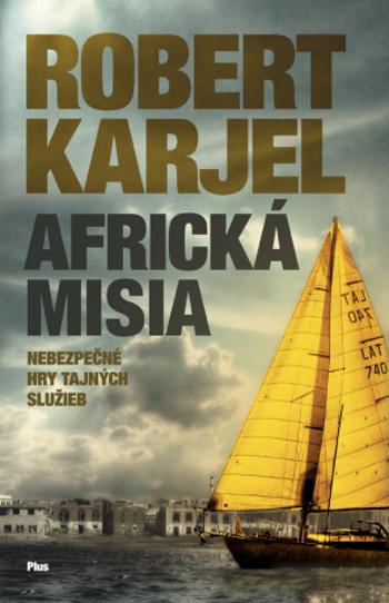 Africká misia - Robert Karjel - e-kniha