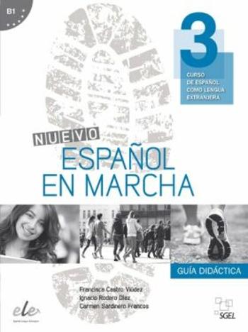 Nuevo Espanol en marcha 3 - Guía didáctica - Francisca Castro, Pilar Díaz, Ignacio Rodero, Carmen Sardinero