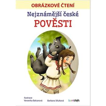 Nejznámější české pověsti: Obrázkové čtení (978-80-271-3231-7)