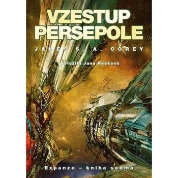Vzestup Persepole: 7. díl série EXPANZE (978-80-7553-554-2)