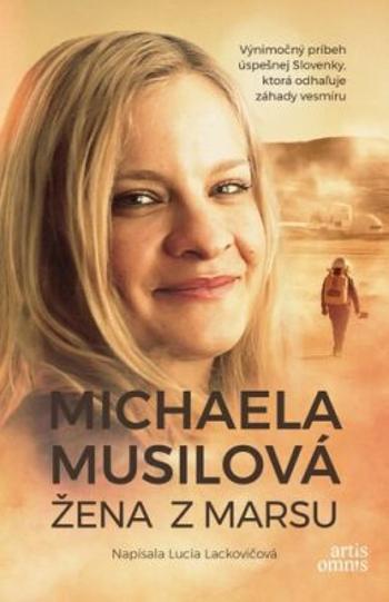 Žena z Marsu - Lucia Lackovičová, Michaela Musilová