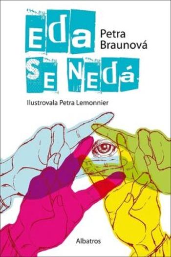 Eda se nedá - Petra Braunová