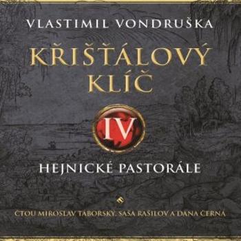 Křišťálový klíč IV. - Vlastimil Vondruška - audiokniha