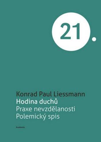 Hodina duchů - Liessmann Konrad Paul