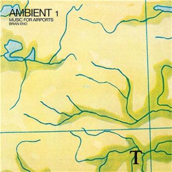 Eno Brian: Ambient 1: Music For Airports (Reedice 2018) - LP (6775054)