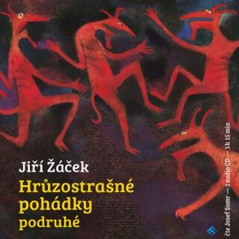 Hrůzostrašné pohádky podruhé - Jiří Žáček - audiokniha
