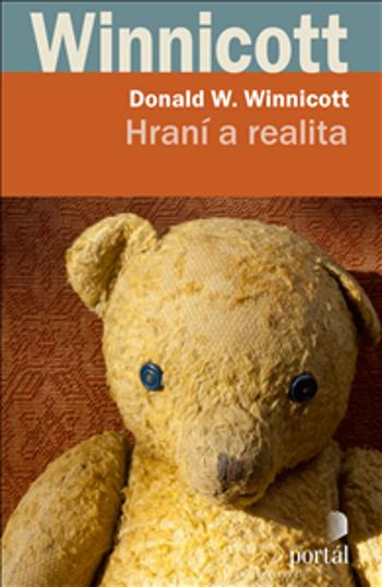 Hraní a realita - Donald Woods Winnicott