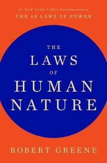 The Laws of Human Nature - Robert Greene