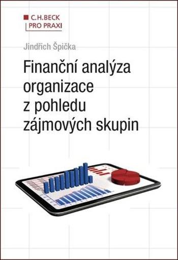 Finanční analýza organizace z pohledu zájmových skupin - Špička Jindřich