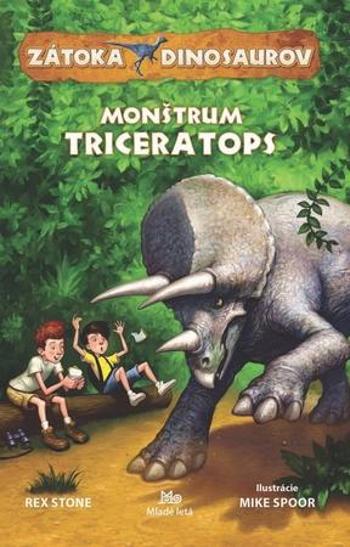 Zátoka dinosaurov• Monštrum Triceratops - Stone Rex