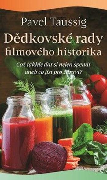 Dědkovské rady filmového historika - Pavel Taussig