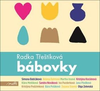 Bábovky - Radka Třeštíková - audiokniha