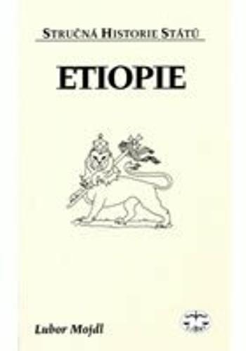 Etiopie - Stručná historie států - Lubor Mojdl - e-kniha