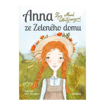 Anna ze Zeleného domu – Lucy Maud Montgomery