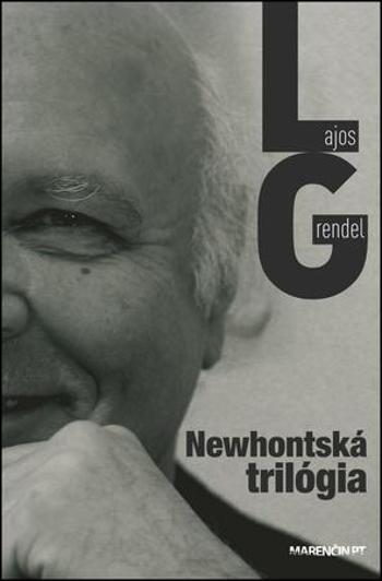 Newhontská trilógia - Grendel Lajos