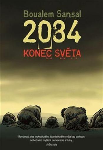 2084 Konec světa - Sansal Boualem