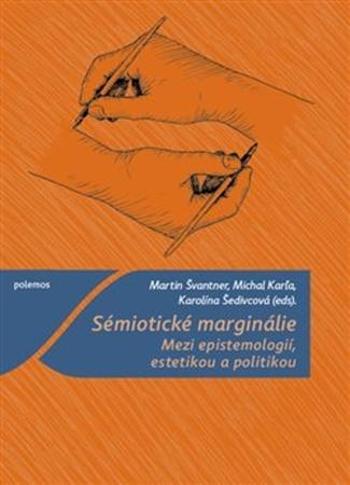 Sémiotické marginálie - Švantner Martin