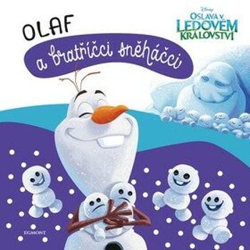Ledové království Olaf a bratříčci sněháčci