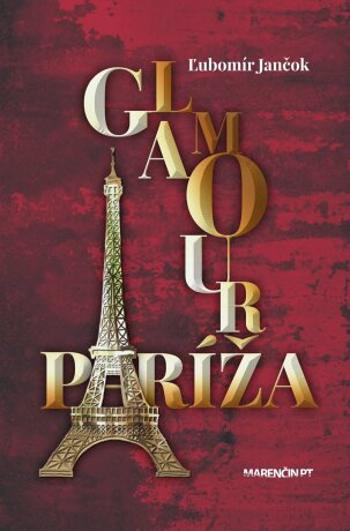 Glamour Paríža - Ľubomír Jančok - e-kniha