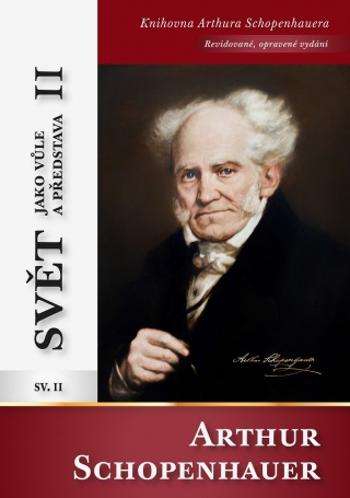 Svět jako vůle a představa II - Arthur Schopenhauer - e-kniha