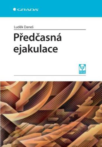 Předčasná ejakulace - Luděk Daneš - e-kniha