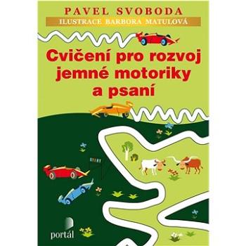 Cvičení pro rozvoj jemné motoriky a psaní (978-80-262-1781-7)