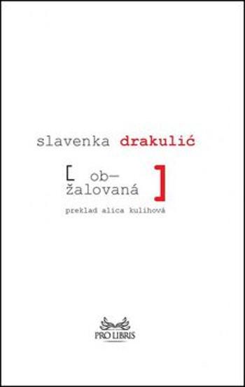 Obžalovaná - Slavenka Drakuličová