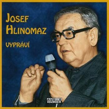 Josef Hlinomaz vypráví - Josef Hlinomaz, Michal Herzán - audiokniha