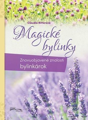 Magické bylinky - Ritterová Claudia