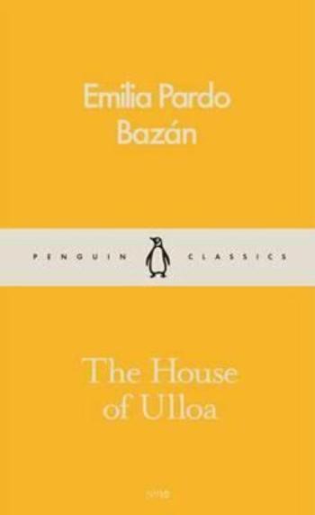 The House Of Ulloa - Emilia Bazan