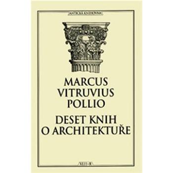 Deset knih o architektuře (978-80-86410-82-1)
