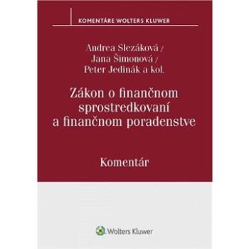 Zákon o finančnom sprostredkovaní a finančnom poradenstve (978-80-571-0193-2)