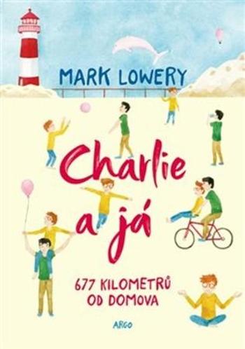 Charlie a já - Lowery Mark