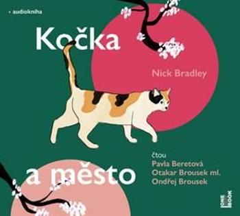 Kočka a město - CDmp3 - Bradley Nick - audiokniha