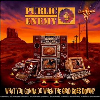 Public Enemy: What You Gonna Do When the Grid Goes Down? - CD (3515051)