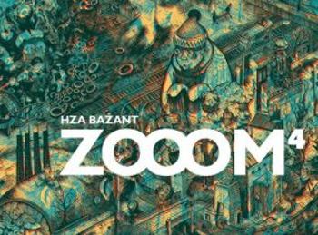 Zooom 4 - Hza Bažant - Tomáš Prokůpek, Tomáš Kučerovský, Bažant Hza