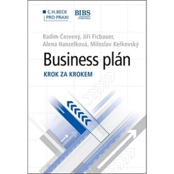 Business plán: Krok za krokem (978-80-7400-511-4)