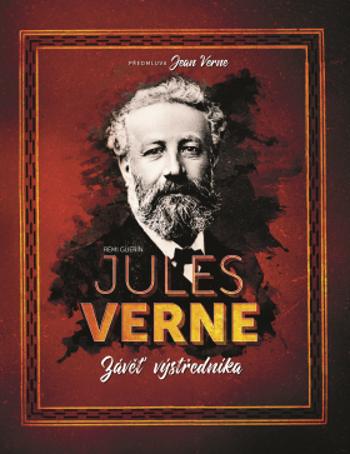 Jules Verne: Závěť výstředníka - Rémi Guerin, Jean Verne