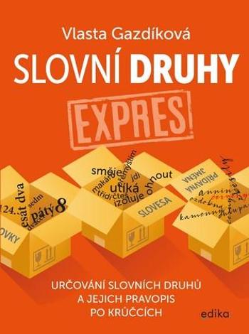 Slovní druhy expres - Gazdíková Vlasta