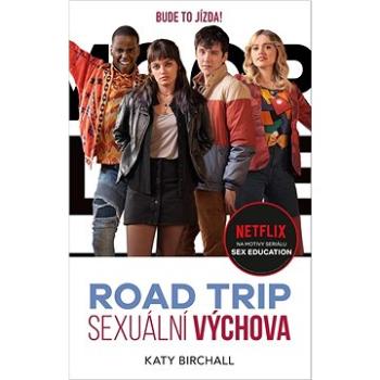 Sexuální výchova Road trip (978-80-242-7719-6)