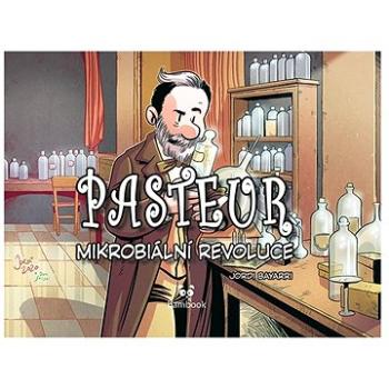 Pasteur: Mikrobiální revoluce (978-80-271-3183-9)