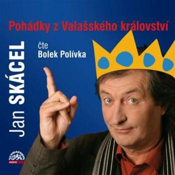 Pohádky z Valašského království - Jan Skácel - audiokniha