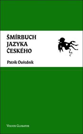 Šmírbuch jazyka českého - Ouředník Patrik